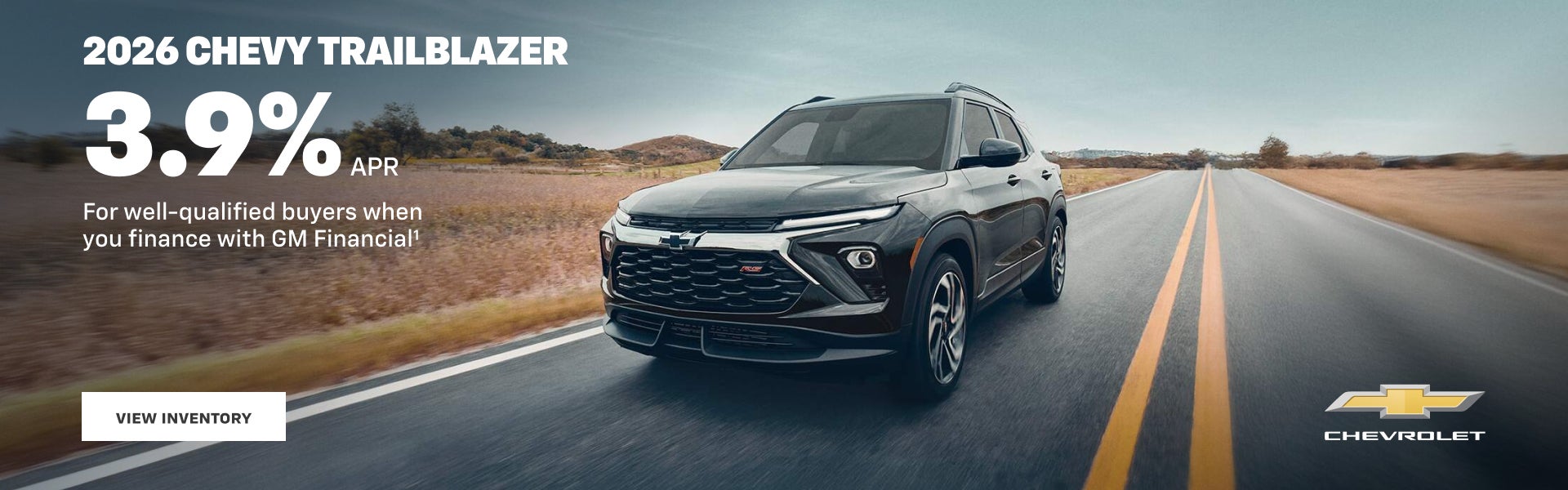 2026 Chevy Trailblazer. 3.9% APR for well-qualified buyers when you finance with GM Financial.